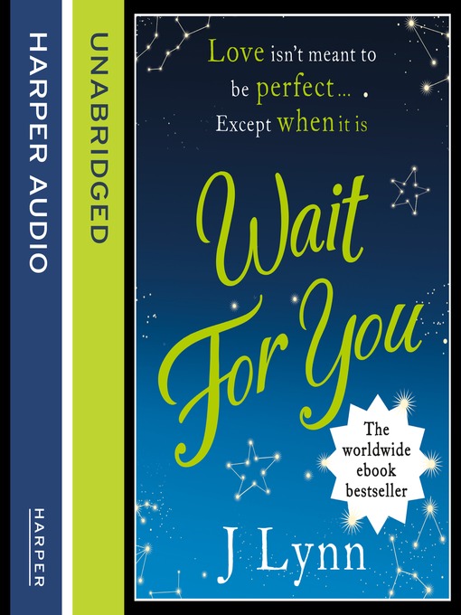 Title details for Wait for You by J. Lynn - Available